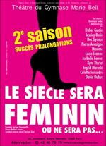 Le Siècle sera Féminin ou ne sera pas